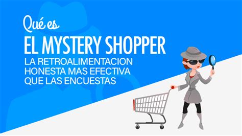 como ser un mystery shopper